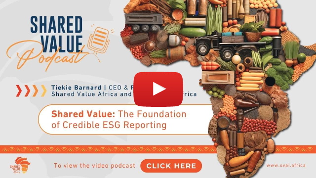 SHARED VALUE: THE FOUNDATION OF CREDIBLE ESG REPORTING